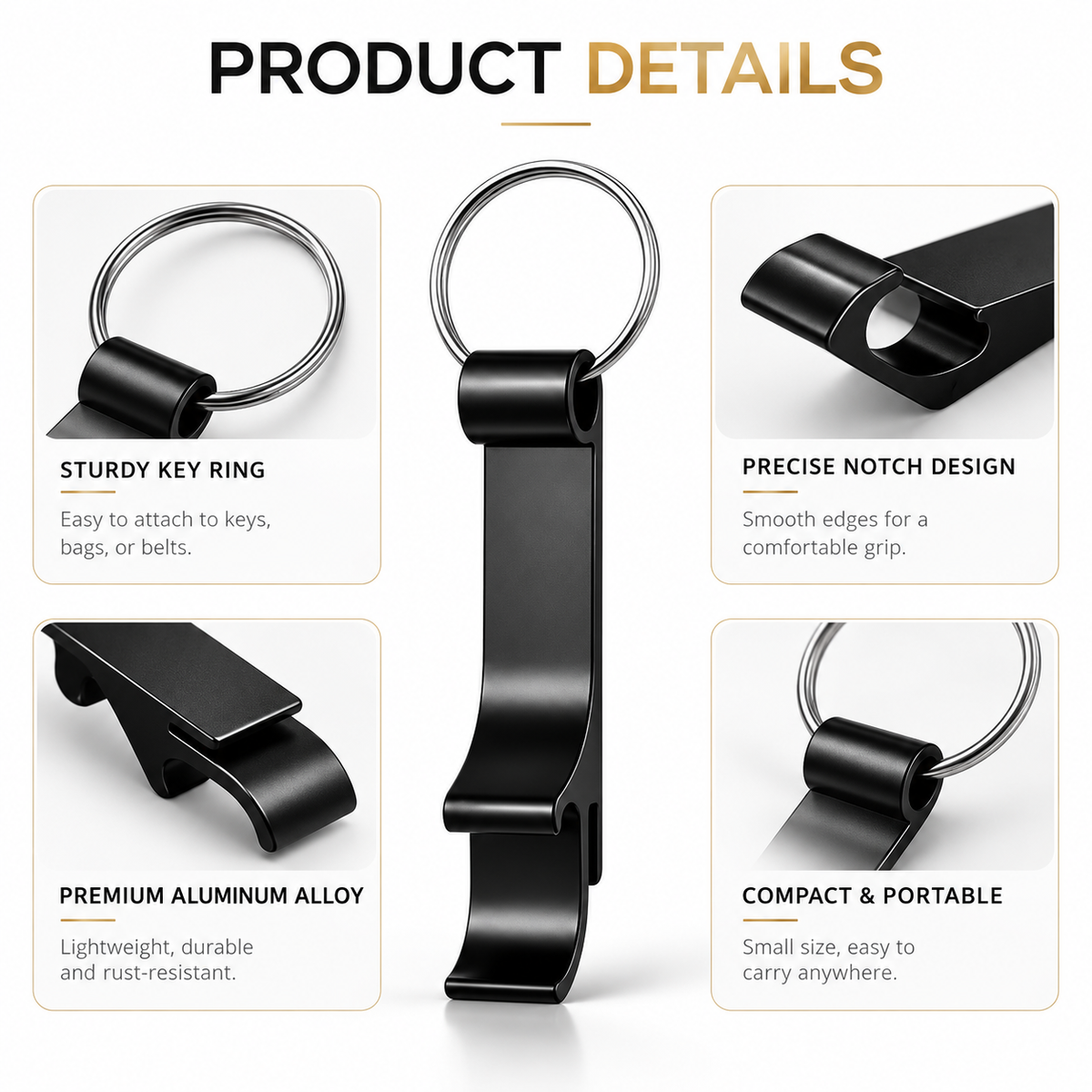 Product details infographic for a black aluminum key ring bottle opener, showing five labeled feature panels: sturdy key ring, precise notch design, premium aluminum alloy, and compact portable design, with the main opener centered between the panels.